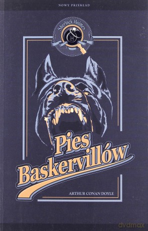 Pies Baskervillów - Doyle Arthur Conan [KSIĄŻKA]