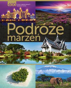 Podróże marzeń [KSIĄŻKA]