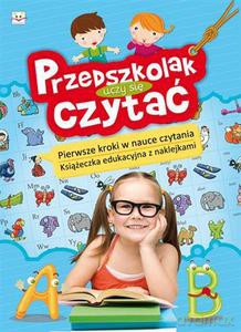 Przedszkolak uczy się czytać. Pierwsze kroki w nauce czytania [KSIĄŻKA]