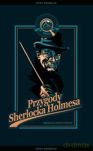 Przygody Sherlocka Holmesa - Doyle Arthur Conan [KSIĄŻKA]