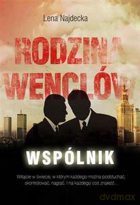 Rodzina Wenclów Tom 1. Wspólnik - Najdecka Lena [KSIĄŻKA]