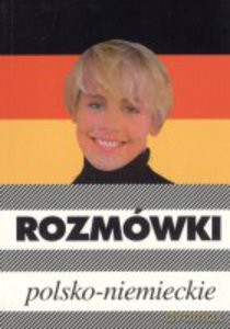 Rozmówki polsko-niemieckie - Michalska Urszula [KSIĄŻKA]