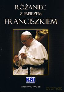 Różaniec z Papieżem Franciszkiem - Papież Franciszek, Słabek Piotr (oprac.) [KSIĄŻKA]