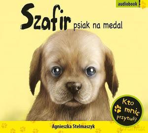 Szafir Psiak Na Medal (TW) - Agnieszka Stelmaszyk (Audiobook) [CD]