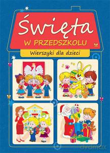 Święta w przedszkolu. Wierszyki dla dzieci [KSIĄŻKA]
