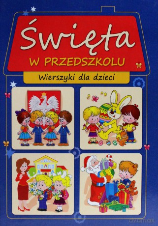 Święta w przedszkolu. Wierszyki dla dzieci [KSIĄŻKA]