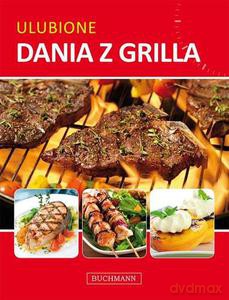 Ulubione Dania Z Grilla [KSIĄŻKA]