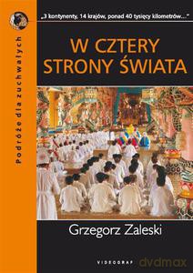 W cztery strony świata - Zaleski Grzegorz [KSIĄŻKA]