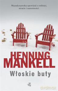 Włoskie buty - Mankell Henning [KSIĄŻKA]