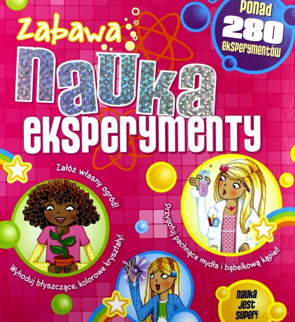 Zabawa. Nauka. Eksperymenty [KSIĄŻKA]