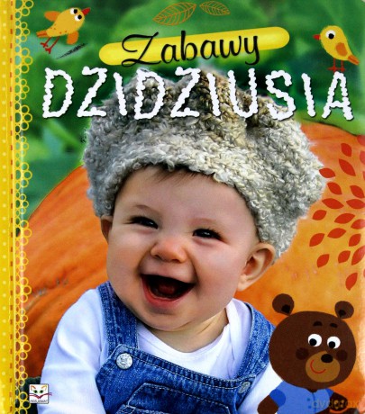 Zabawy dzidziusia [KSIĄŻKA]