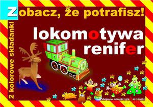 Zobacz, że potrafisz! Lokomotywa, renifer. 2 kolorowe składanki - Mikucki Zbigniew, Karczewski Lech Tadeusz [KSIĄŻKA]