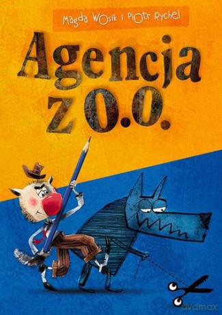 Agencja Z O.O. - Marta Wosik, Piotr Rychel [KSIĄŻKA]