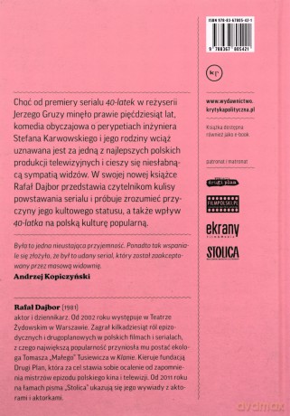 40-latek. Kulisy kultowego serialu. Seria biograficzna - Rafał Dajbor [KSIĄŻKA]