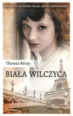 Biała Wilczyca - Theresa Revay [KSIĄŻKA]