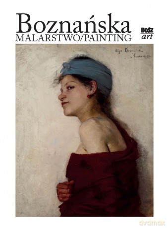 Boznańska. Malarstwo - Urszula Kozakowska-Zaucha [KSIĄŻKA]