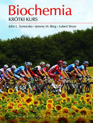Biochemia Krótki Kurs (TW) - Tymoczko John L., Berg Jeremy M.., Stryer Lubert [KSIĄŻKA]