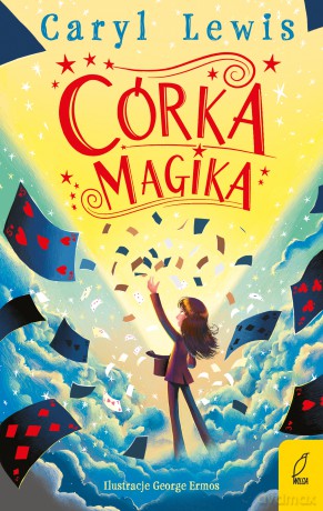 Córka magika - Caryl Lewis [KSIĄŻKA]