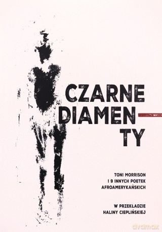 Czarne diamenty. Toni Morrison i 9 innych poetek afroamerykańskich - Halina Cieplińska [KSIĄŻKA]