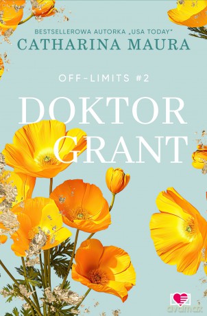 Doktor Grant. Off-Limits (Tom 2) - Catharina Maura [KSIĄŻKA]