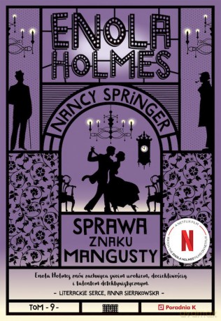 Enola Holmes i sprawa znaku mangusty. Enola Holmes - Nancy Springer [KSIĄŻKA]