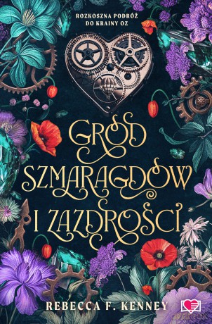 Gród szmaragdów i zazdrości. Wicked Darlings (Tom 3) - Rebecca F. Kenney [KSIĄŻKA]
