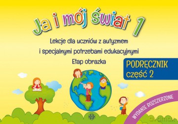 Ja i mój świat 1 Podręcznik część 2 [KSIĄŻKA]