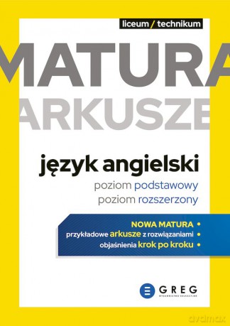 Język angielski. Poziom podstawowy i rozszerzony. Arkusze - Bogusław Solecki, Krzysztof Richter [KSIĄŻKA]