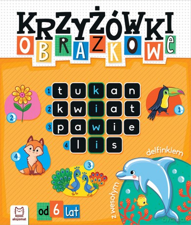 Krzyżówki obrazkowe z wesołym delfinkiem 6+ - Beata Karlik [KSIĄŻKA]