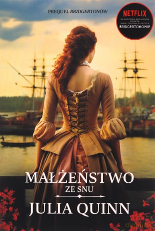 Małżeństwo ze snu. Rodzina Rokesby (Tom 2) - Julia Quinn [KSIĄŻKA]