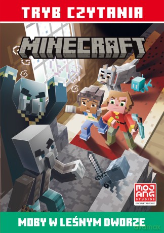 Moby w leśnym dworze. Tryb czytania. Minecraft - Nick Eliopulos [KSIĄŻKA]