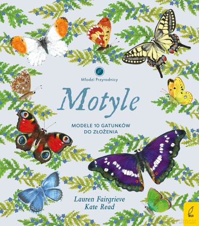 Motyle. Modele 3D. Młodzi przyrodnicy - Lauren Fairgrieve [KSIĄŻKA]
