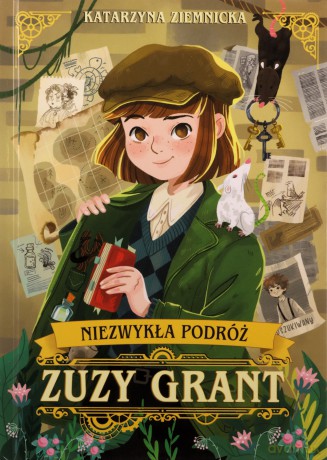 Niezwykła podróż Zuzy Grant - Katarzyna Ziemnicka [KSIĄŻKA]