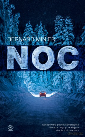 Noc - Bernard Minier [KSIĄŻKA]