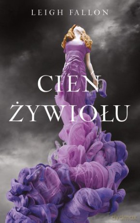Cień Żywiołu - Leigh Fallon [KSIĄŻKA]