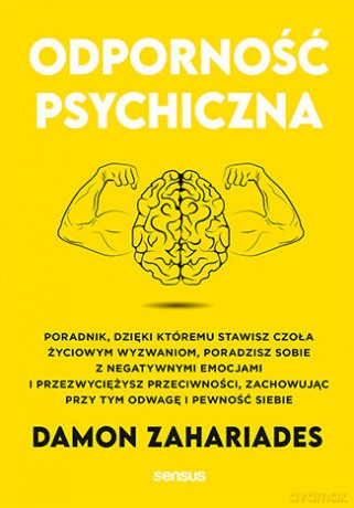 Odporność psychiczna - Damon Zahariades [KSIĄŻKA]