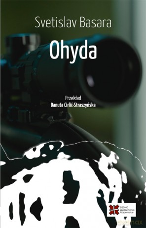 Ohyda - Svetislav Basara [KSIĄŻKA]