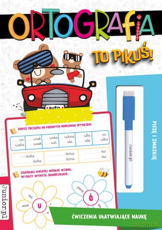 Ortografia to pikuś! [KSIĄŻKA]