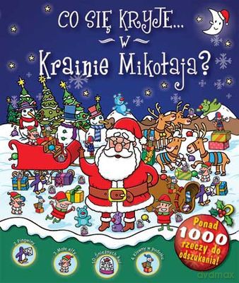 Co Się Kryje W Krainie Mikołaja [KSIĄŻKA]