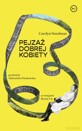 Pejzaż dobrej kobiety - Carolyn Steedman [KSIĄŻKA]