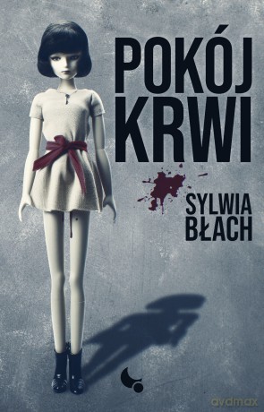 Pokój krwi - Sylwia Błach [KSIĄŻKA]