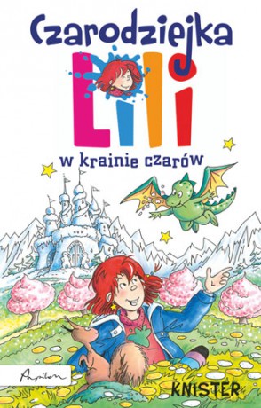 Czarodziejka Lili W Krainie Czarów - Knister [KSIĄŻKA]