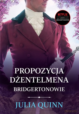 Propozycja dżentelmena. Bridgertonowie (Tom 3) - Julia Quinn [KSIĄŻKA]