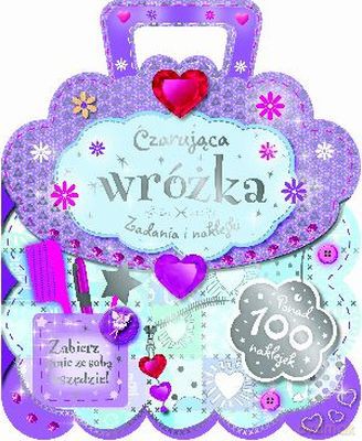 Czarująca Wróżka Zadania I Naklejki [KSIĄŻKA]