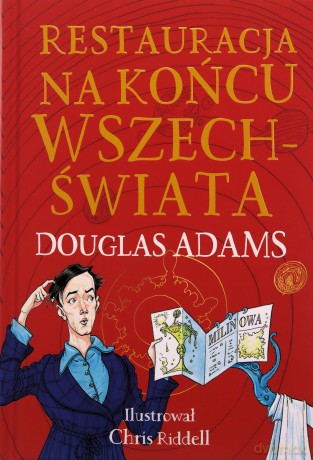 Restauracja na końcu wszechświata (Tom 2) (edycja ilustrowana) - Douglas Adams [KSIĄŻKA]