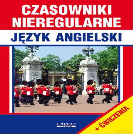 Czasowniki Nieregularne Język Angielski [KSIĄŻKA]
