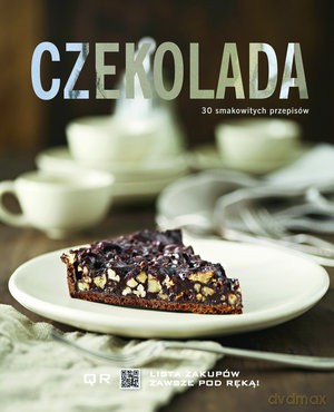 Czekolada 30 Smakowitych Przepisów [KSIĄŻKA]