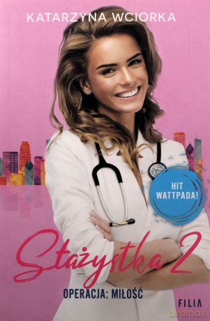 Stażystka (Tom 2) - Katarzyna Wciorka [KSIĄŻKA]