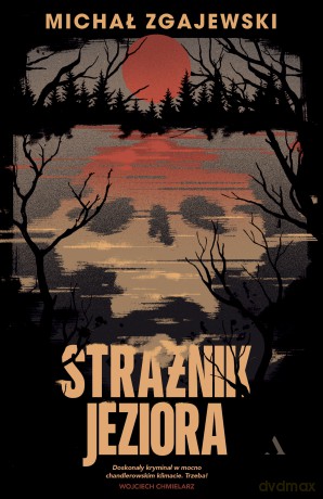Strażnik jeziora - Michał Zgajewski [KSIĄŻKA]
