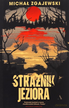 Strażnik jeziora - Michał Zgajewski [KSIĄŻKA]
